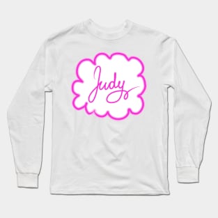 Judy. Female name. Long Sleeve T-Shirt